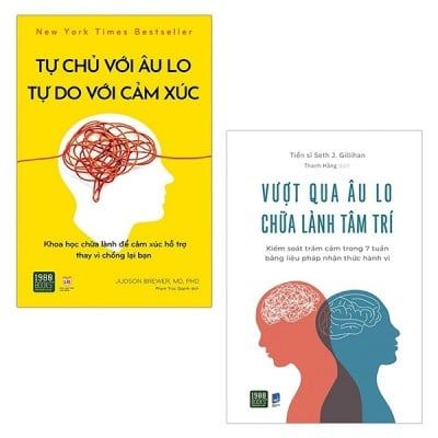  Bộ Sách Vượt Qua Âu Lo, Chữa Lành Tâm Trí + Tự Chủ Với Âu Lo, Tự Do Với Cảm Xúc - Bộ 2 Cuốn 