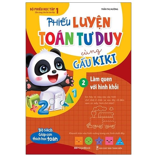  Phiếu Luyện Toán Tư Duy Cùng Gấu Kiki 2: Làm Quen Với Hình Khối 