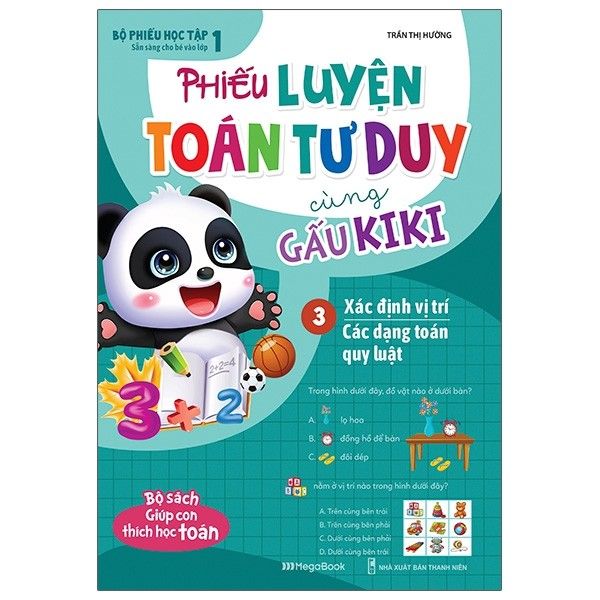  Phiếu Luyện Toán Tư Duy Cùng Gấu Kiki 3: Xác Định Vị Trí - Các Dạng Toán Quy Luật 