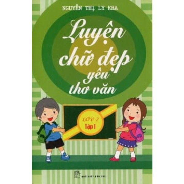  Luyện Chữ Đẹp Yêu Thơ Văn Lớp 2 - Tập 1 