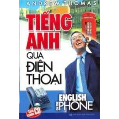  Tiếng Anh Qua Điện Thoại - Kèm CD 