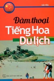  Đàm thoại tiếng hoa du lịch 