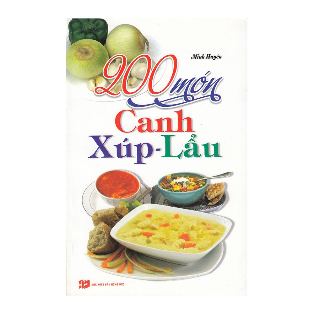  200 Món Canh Xúp - Lẩu 