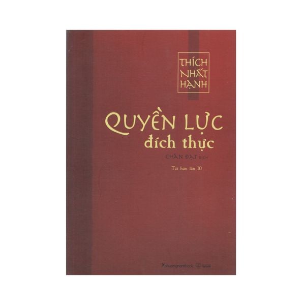Thích Nhất Hạnh - Quyền Lực Đích Thực