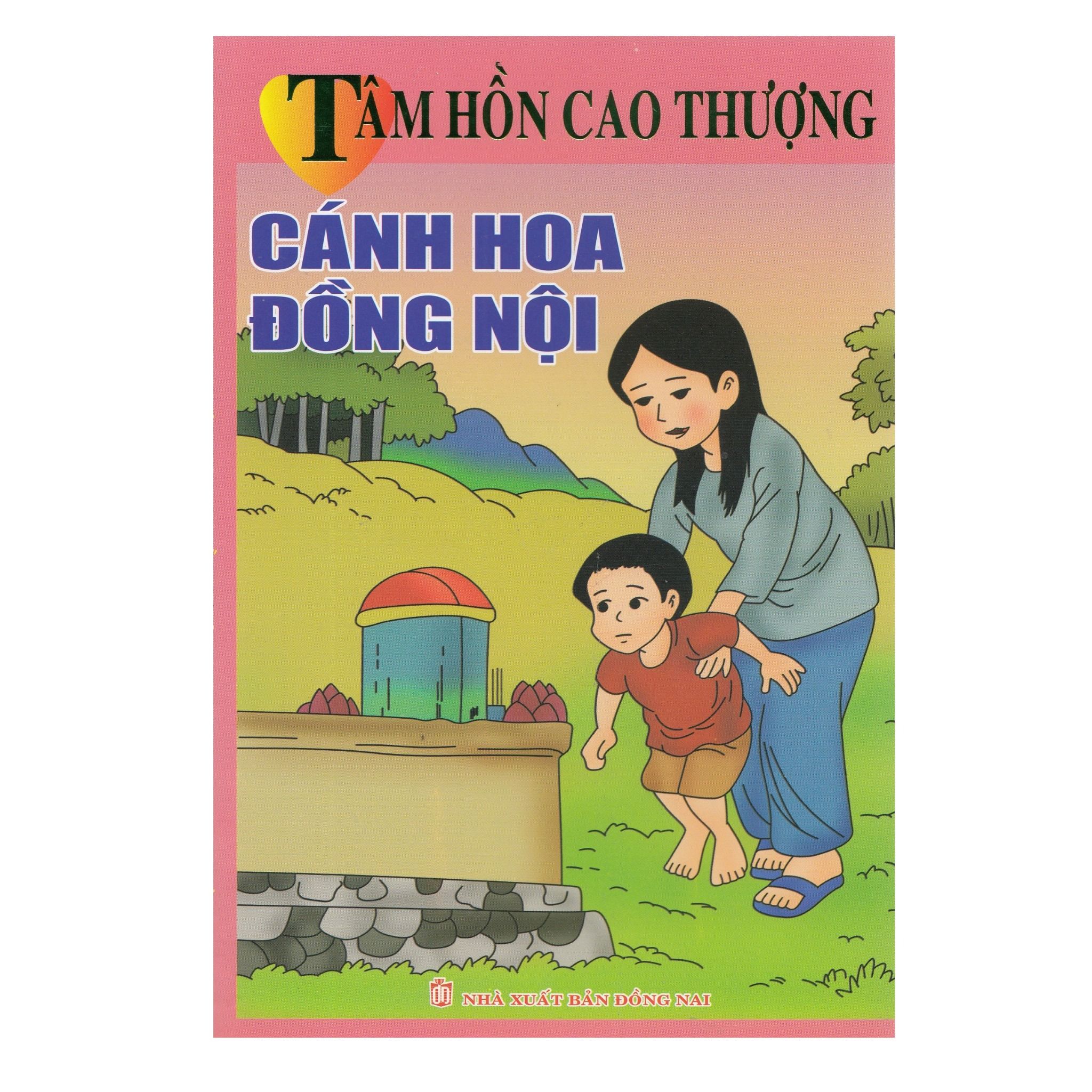  Tâm Hồn Cao Thượng - Cánh Hoa Đồng Nội 