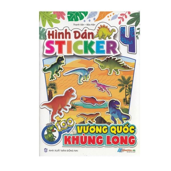 Hình Dán Stickers - 100 Stickers Vương Quốc Khủng Long - Tập 4