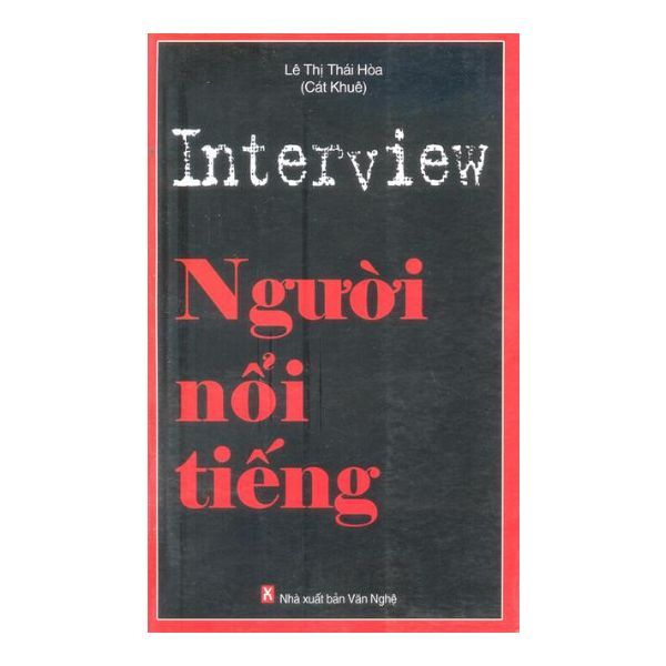  Interview Với Người Nổi Tiếng 