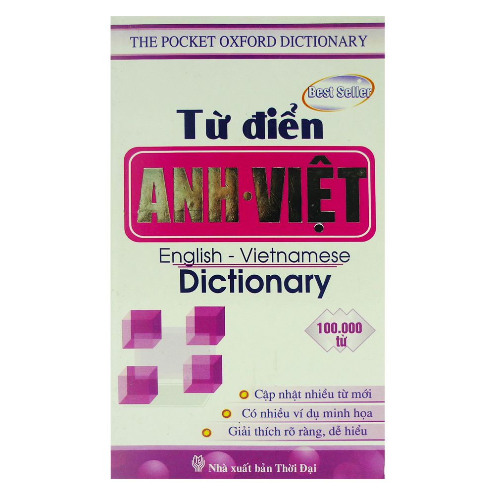  Từ Điển Anh - Việt English - Vietnamese Dictionary 100000 Từ The Pocket Oxford Dictionary 