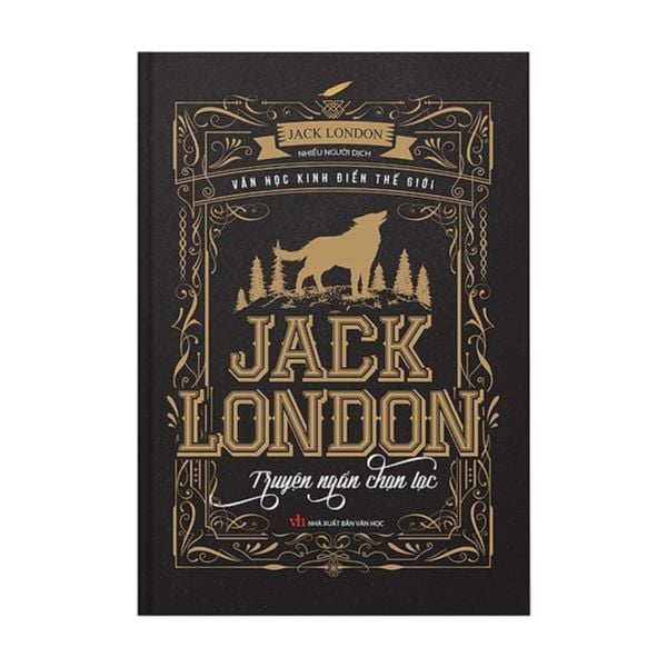  Jack London - Truyện Ngắn Chọn Lọc 