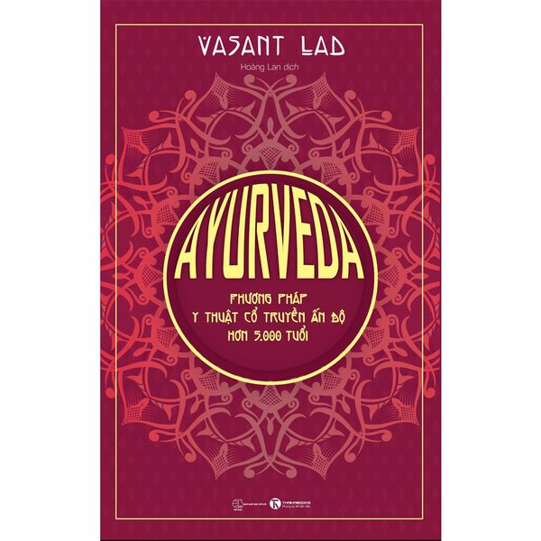  Ayurveda – Phương Pháp Y Thuật Cổ Truyền Ấn Độ Hơn 5.000 Tuổi 