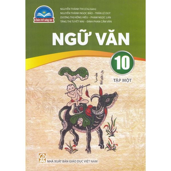  Ngữ Văn 10 - Tập 1 - Chân Trời Sáng Tạo 