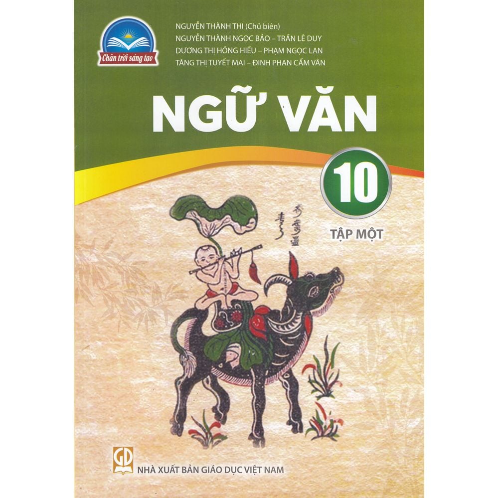  Ngữ Văn 10 - Tập 1 - Chân Trời Sáng Tạo 