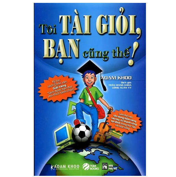  Tôi Tài Giỏi - Bạn Cũng Thế 