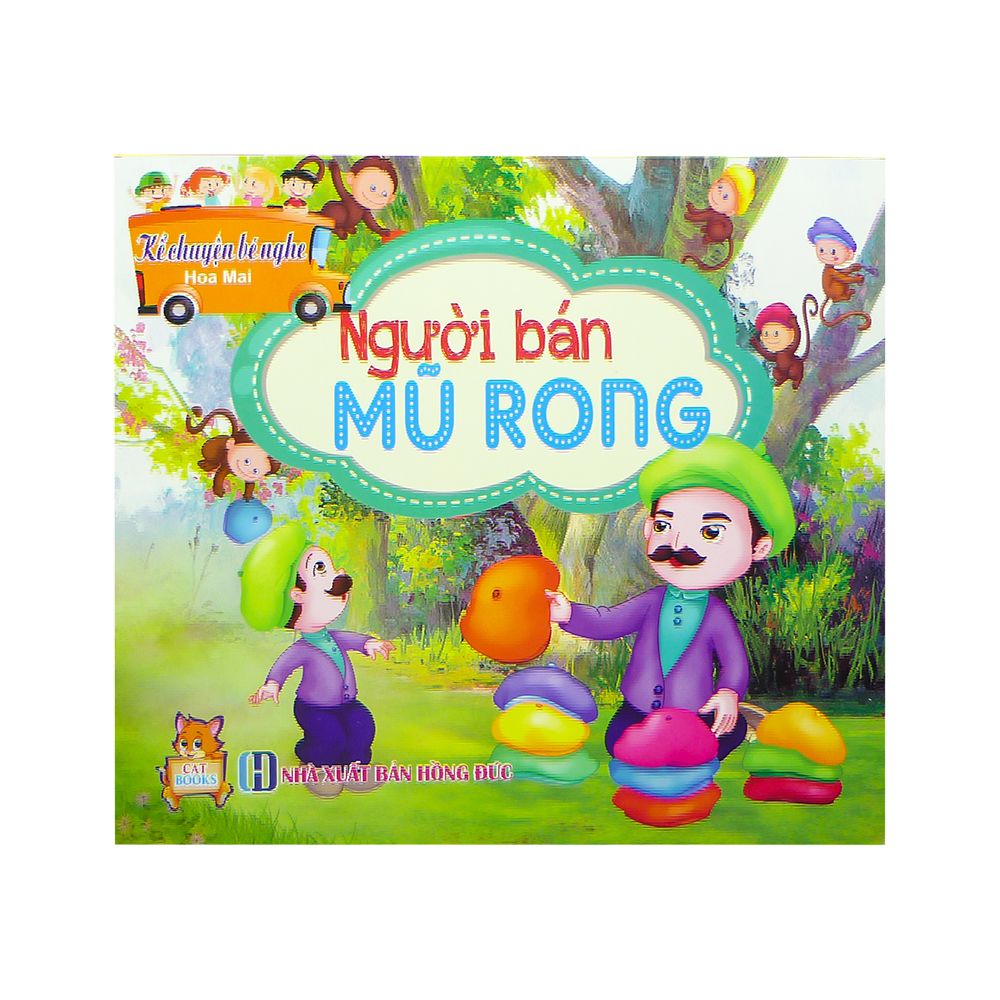  Kể Chuyện Bé Nghe - Người Bán Mũ Rong 