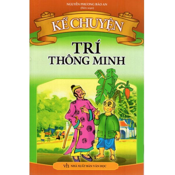  Kể Chuyện Trí Thông Minh 