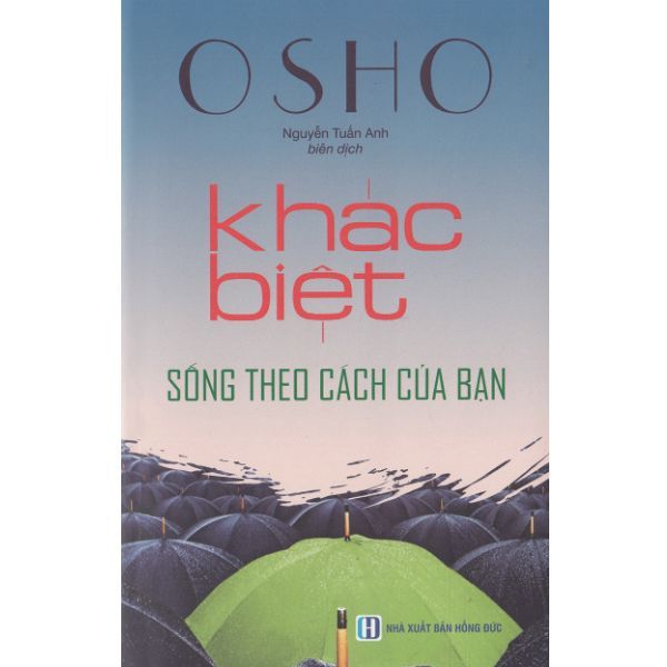  Khác Biệt - Sống Theo Cách Của Bạn 