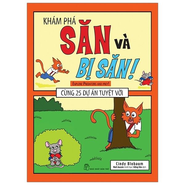  Khám Phá Săn Và Bị Săn - Cùng 25 Dự Án Tuyệt Vời 