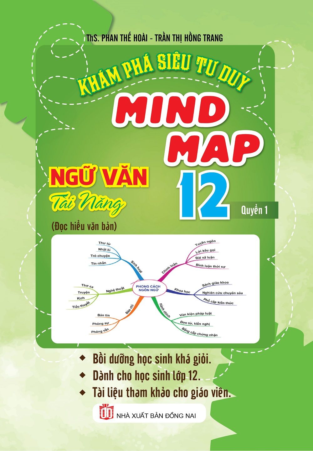  Khám Phá Siêu Tư Duy Mind Map Ngữ Văn Tài Năng 12 - Quyển 1 