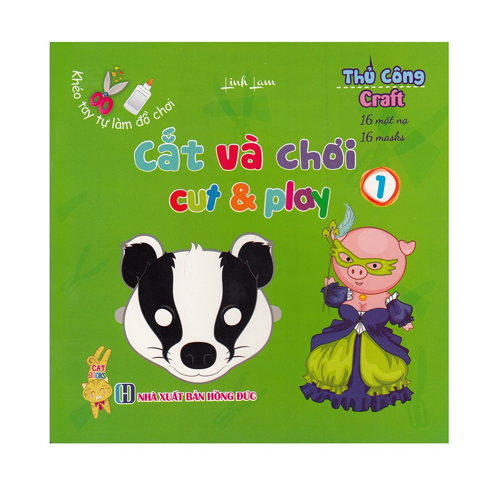  Khéo Tay Làm Đồ Chơi - Cắt Và Chơi - Cut & Play (Tập 1) 