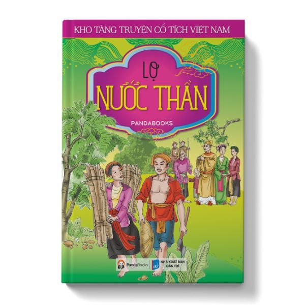  Kho Tàng Truyện Cổ Tích Việt Nam - Lọ Nước Thần 