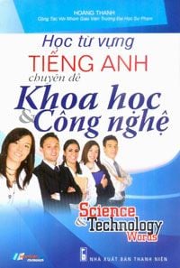  Học Từ Vựng Tiếng Anh Chuyên Đề Khoa Học & Công Nghệ 