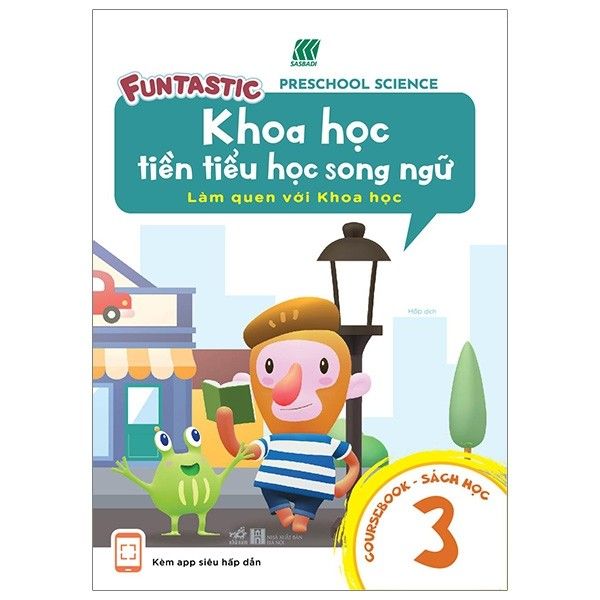  Khoa Học Tiền Tiểu Học Song Ngữ - Làm Quen Với Khoa Học - Sách Học 3 