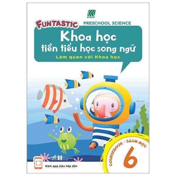  Khoa Học Tiền Tiểu Học Song Ngữ - Làm Quen Với Khoa Học - Sách Học 6 