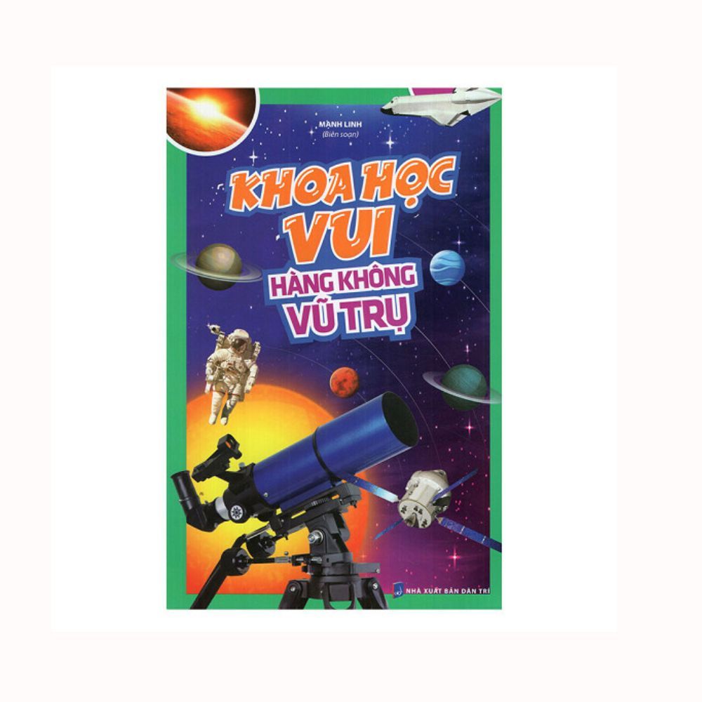  Khoa Học Vui - Hàng Không Vũ Trụ 