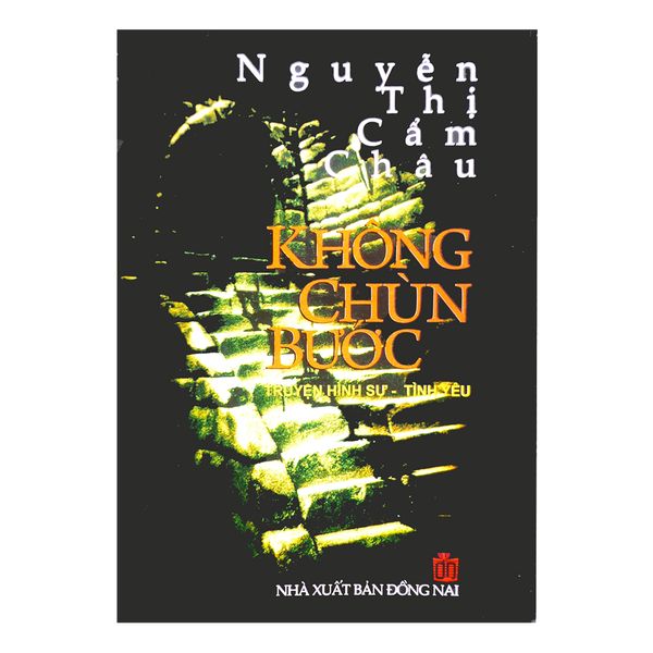  [PHIÊN CHỢ SÁCH CŨ] Không Chùn Bước 