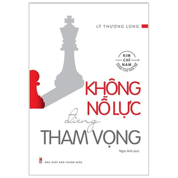  Không Nỗ Lực Đừng Tham Vọng 