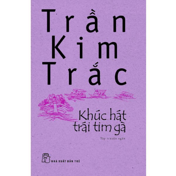  Khúc Hát Trái Tim Gà 