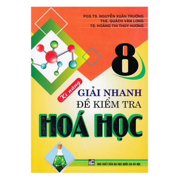  Kĩ Năng Giải Nhanh Đề Kiểm Tra Hóa Học Lớp 8 