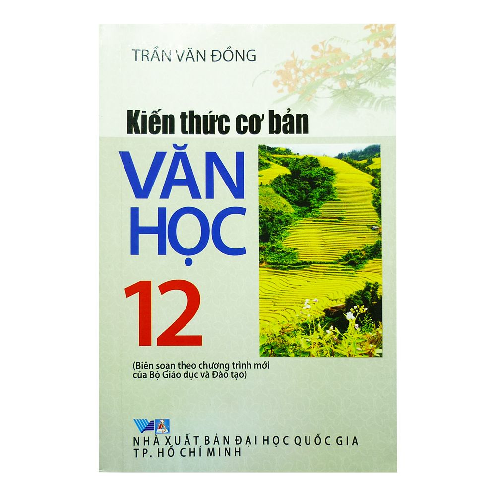  Kiến Thức Cơ Bản Văn Học 12 