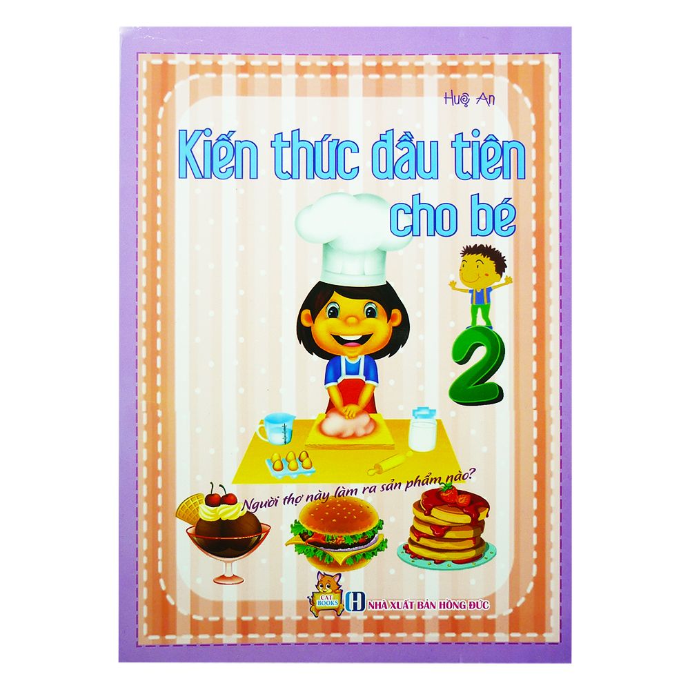  Kiến Thức Đầu Tiên Cho Bé - Tập 2 