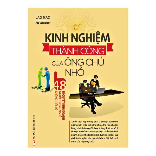  Kinh Nghiệm Thành Công Của Ông Chủ Nhỏ 