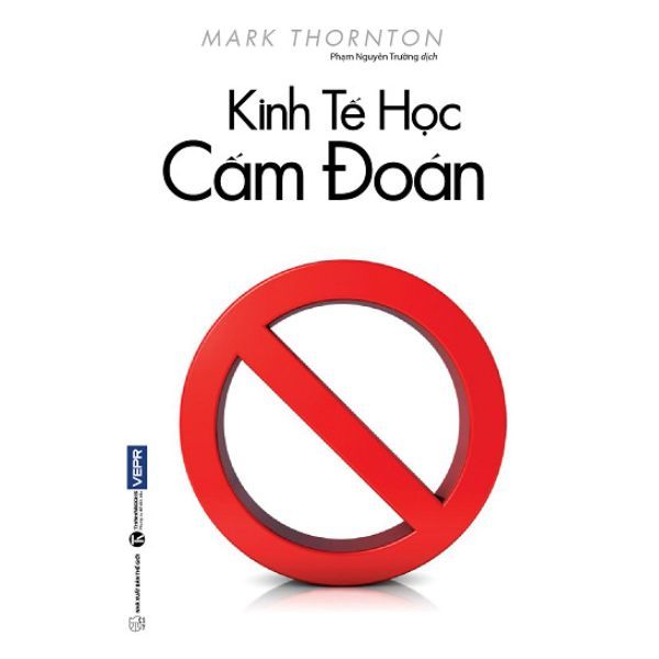  Kinh Tế Học Cấm Đoán 