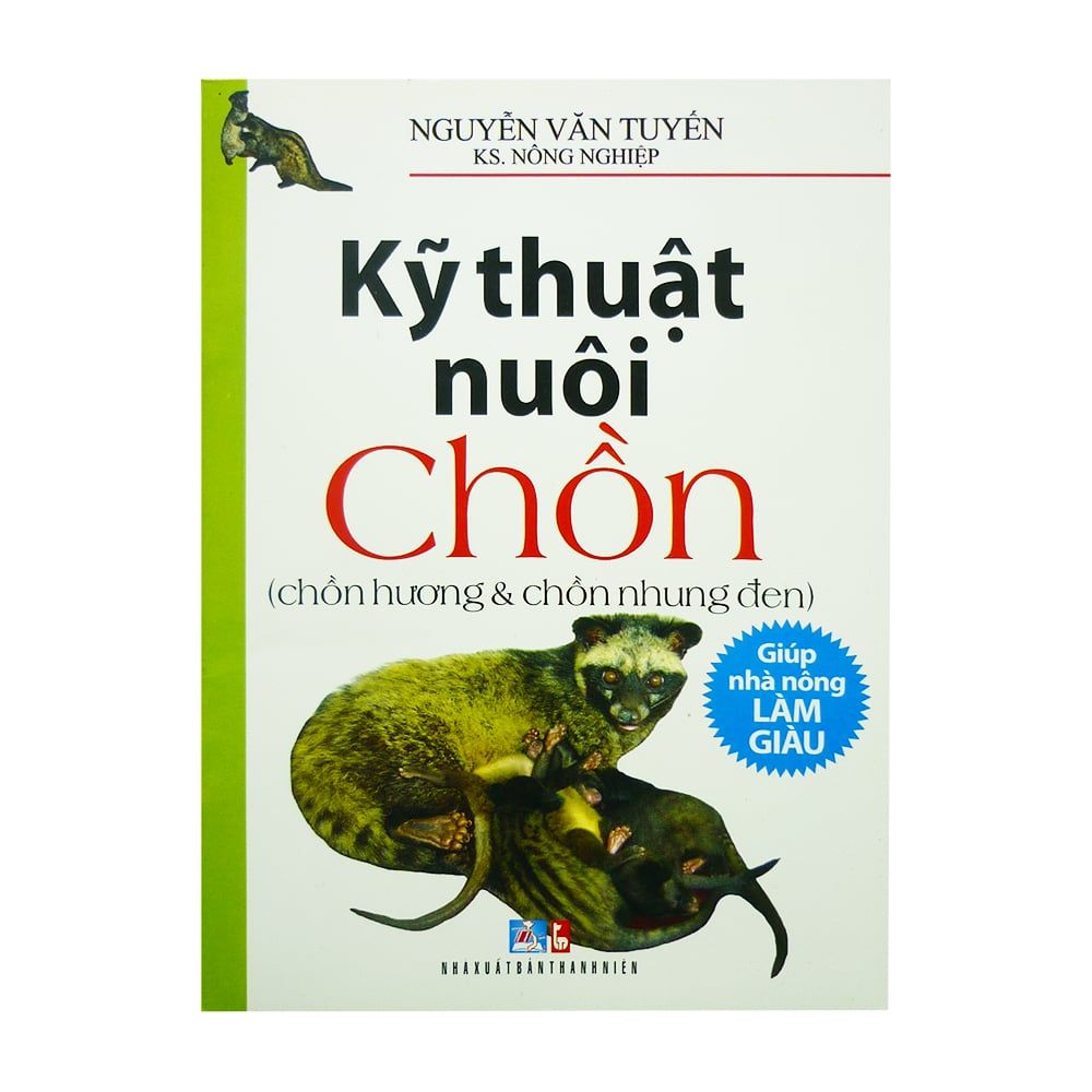  Kỹ Thuật Nuôi Chồn ( Chồn Hương Và Chồn Nhung Đen) 