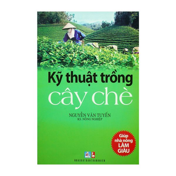  [PHIÊN CHỢ SÁCH CŨ] Kỹ Thuật Trồng Cây Chè 