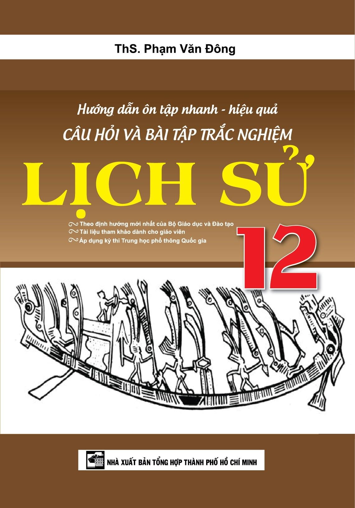  Hướng Dẫn Ôn Tập Nhanh - Hiệu Quả Câu Hỏi Và Bài Tập Trắc Nghiệm Lịch Sử 12 