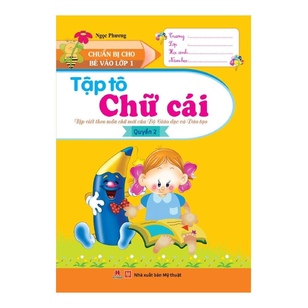  Chuẩn Bị Cho Bé Vào Lớp 1 - Tập Tô Chữ Cái Quyển 2 