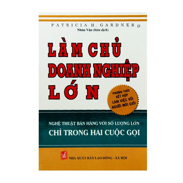  Làm Chủ Doanh Nghiệp Lớn 