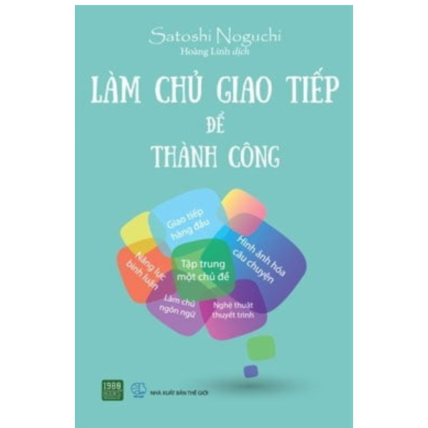  Làm Chủ Giao Tiếp Để Thành Công 