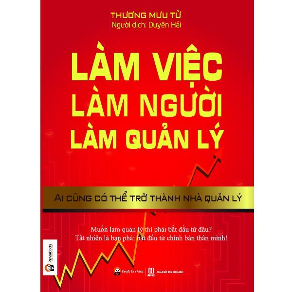  Làm Việc, Làm Người, Làm Quản Lý 