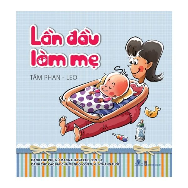  Lần Đầu Làm Mẹ (Tái Bản) 