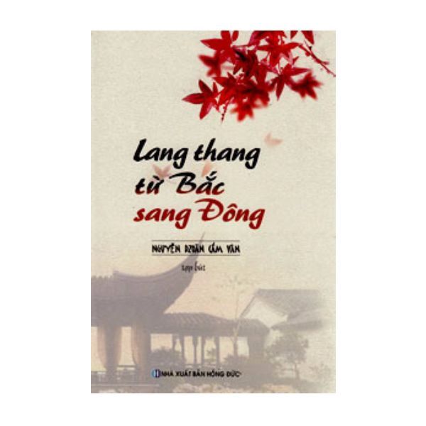  Lang Thang Từ Bắc Sang Đông 