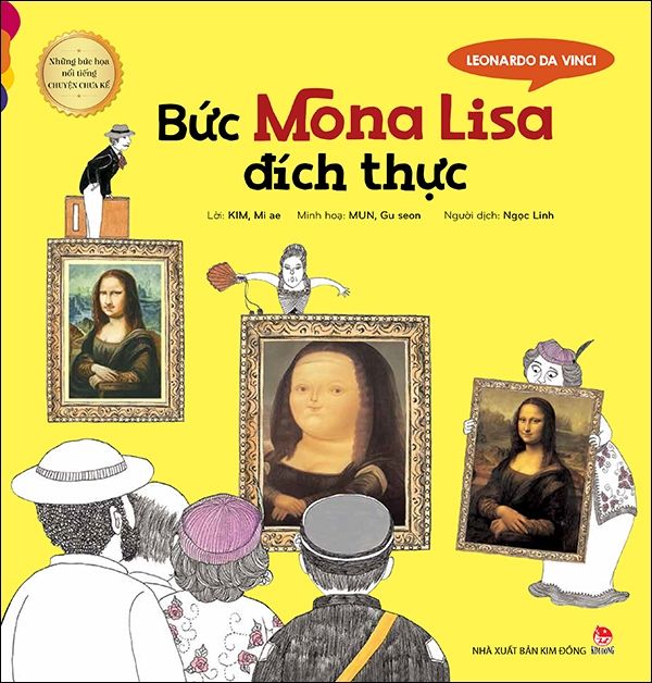  Leonardo Da Vinci - Bức Mona Lisa Đích Thực 