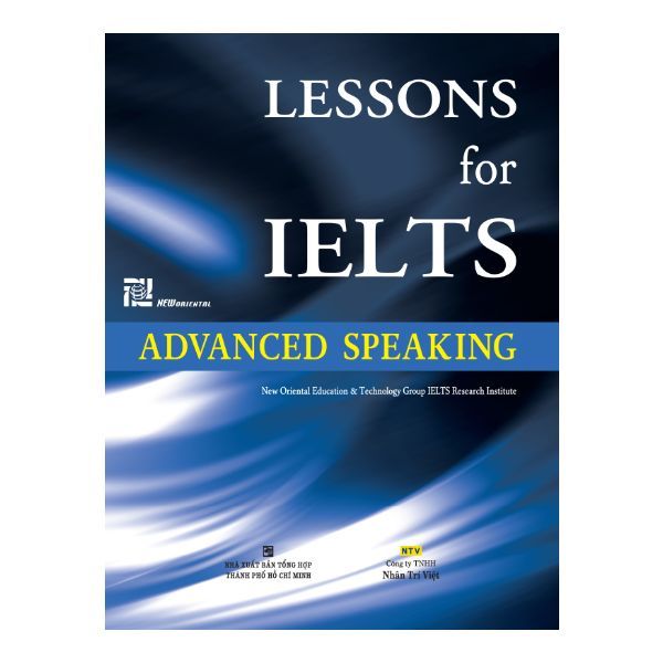 Lessons For IELTS: Advanced Speaking (Nhân Trí Việt) | nhanvan.vn – Siêu  Thị Sách & Tiện Ích Nhân Văn