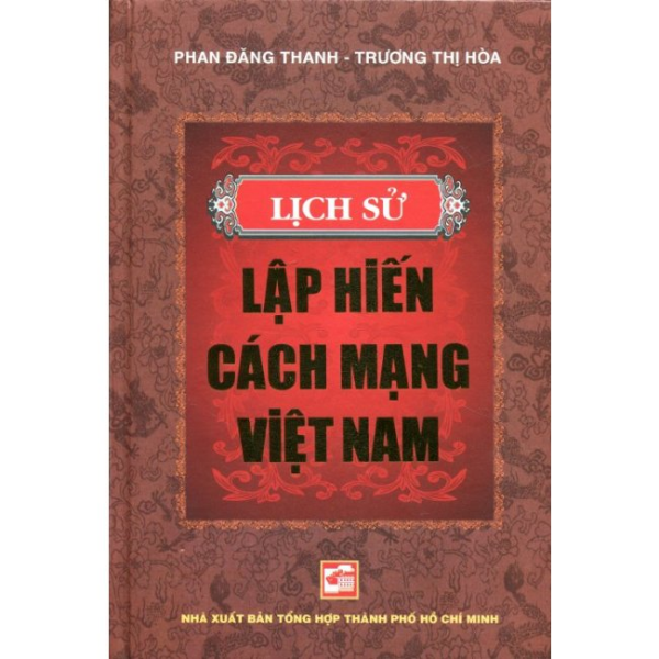  Lịch Sử Lập Hiến Cách Mạng Việt Nam 