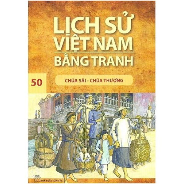  Lịch Sử Việt Nam Bằng Tranh - Tập 50 - Chúa Sãi - Chúa Thượng 