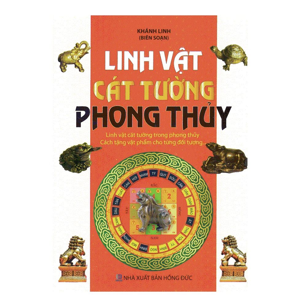  Linh Vật Cát Tường Phong Thủy 